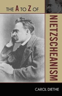 bokomslag The A to Z of Nietzscheanism