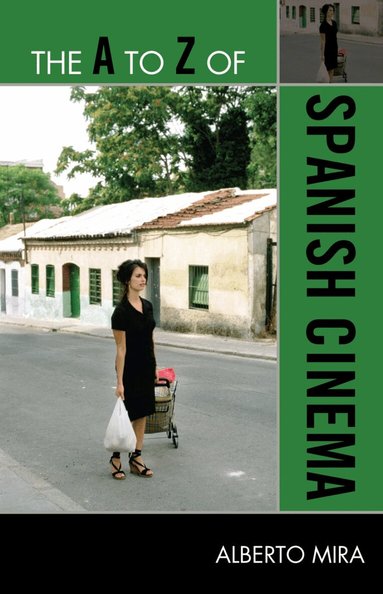 Alberto Mira - A to Z of Spanish Cinema, Häftad