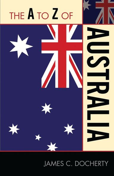 James C. Docherty - A to Z of Australia, Häftad