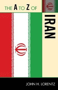 bokomslag The A to Z of Iran