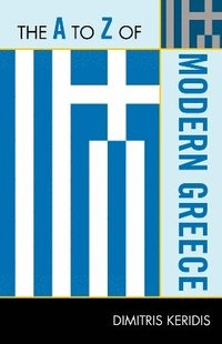 bokomslag The A to Z of Modern Greece