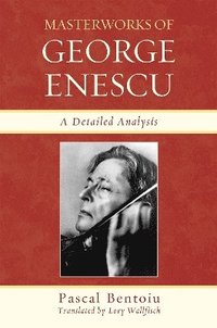 bokomslag Masterworks of George Enescu