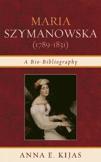 bokomslag Maria Szymanowska (1789-1831)