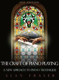 bokomslag The Craft of Piano Playing