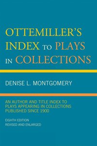 bokomslag Ottemiller's Index to Plays in Collections