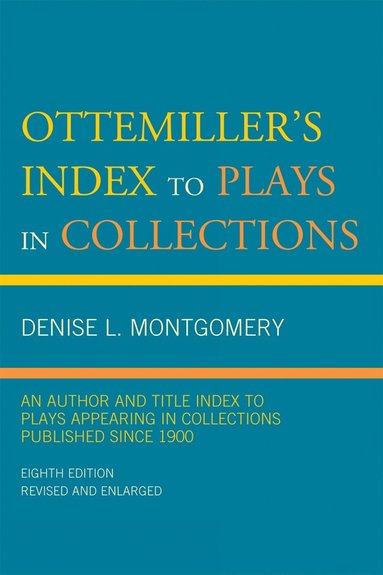 bokomslag Ottemiller's Index to Plays in Collections