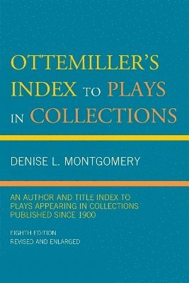 Ottemiller's Index to Plays in Collections 1