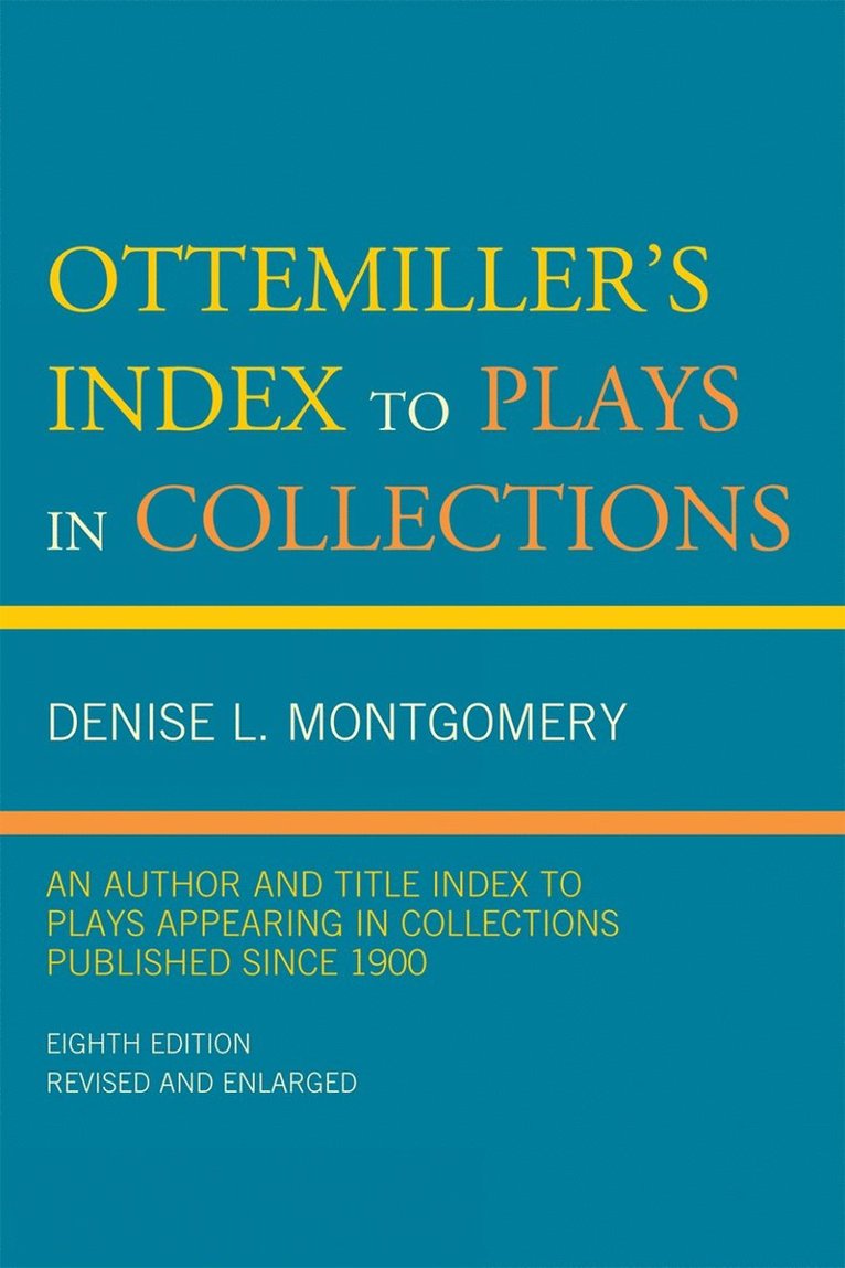 Ottemiller's Index to Plays in Collections 1