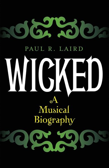 Paul R. Laird - Wicked, Inbunden