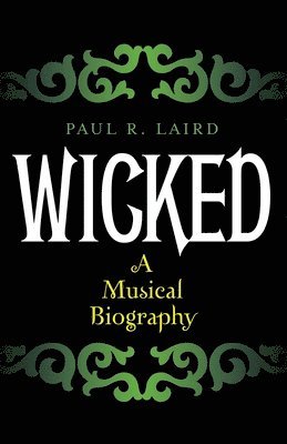 Paul R. Laird - Wicked, Inbunden