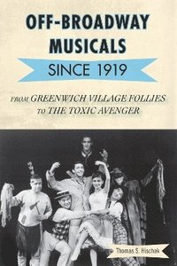 bokomslag Off-Broadway Musicals since 1919