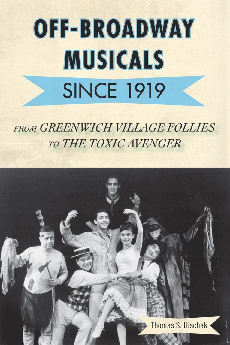 Off-Broadway Musicals since 1919 1