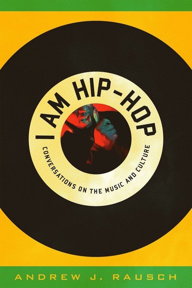 bokomslag I Am Hip-Hop