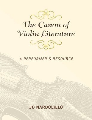 bokomslag The Canon of Violin Literature