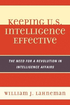 Keeping U.S. Intelligence Effective