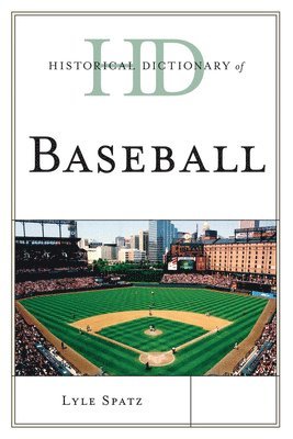 Historical Dictionary of Baseball 1