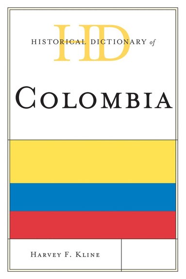 bokomslag Historical Dictionary of Colombia