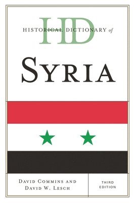Historical Dictionary of Syria, Third Edition