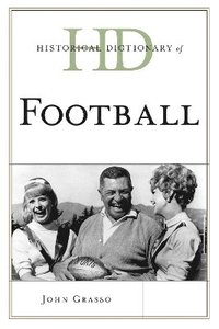 bokomslag Historical Dictionary of Football