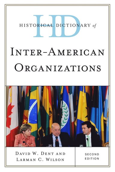 bokomslag Historical Dictionary of Inter-American Organizations