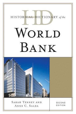 bokomslag Historical Dictionary of the World Bank