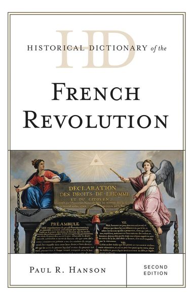 Paul R. Hanson - Historical Dictionary of the French Revolution, Inbunden