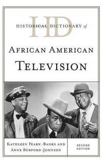 bokomslag Historical Dictionary of African American Television
