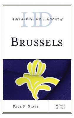 Historical Dictionary of Brussels 1