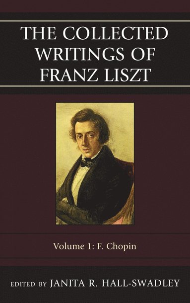 bokomslag Collected Writings of Franz Liszt