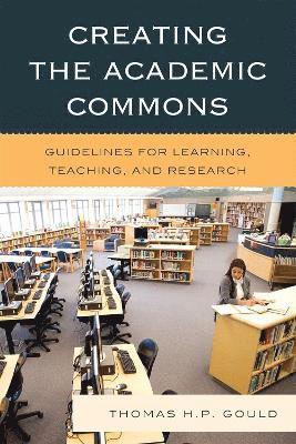 Creating the Academic Commons 1