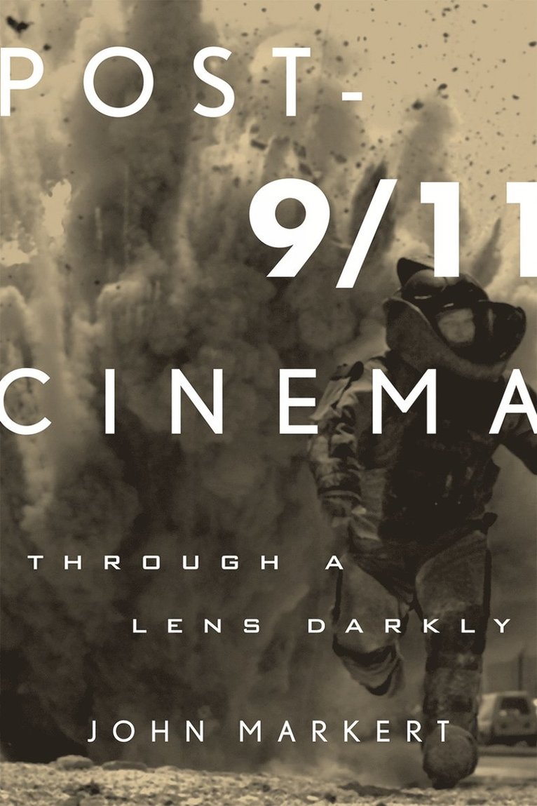 John Markert - Post-9/11 Cinema, Inbunden