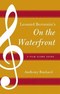 bokomslag Leonard Bernstein's On the Waterfront