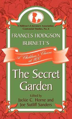 Frances Hodgson Burnett's The Secret Garden 1
