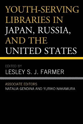 Youth-Serving Libraries in Japan, Russia, and the United States 1