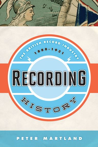 Peter Martland - Recording History, Inbunden