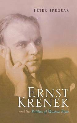 Ernst Krenek and the Politics of Musical Style 1