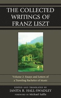 bokomslag Collected Writings of Franz Liszt