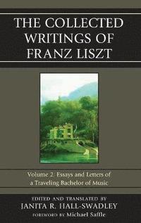 bokomslag The Collected Writings of Franz Liszt