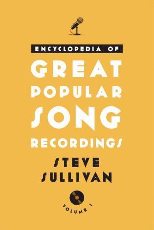 bokomslag Encyclopedia of Great Popular Song Recordings