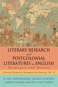bokomslag Literary Research and Postcolonial Literatures in English