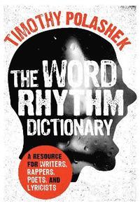 bokomslag The Word Rhythm Dictionary