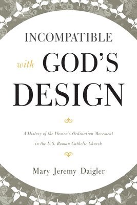 Incompatible with God's Design 1