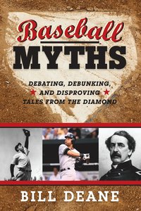 bokomslag Baseball Myths