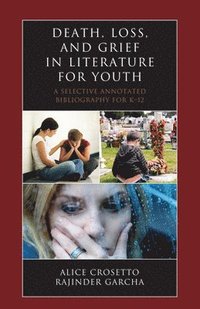 bokomslag Death, Loss, and Grief in Literature for Youth