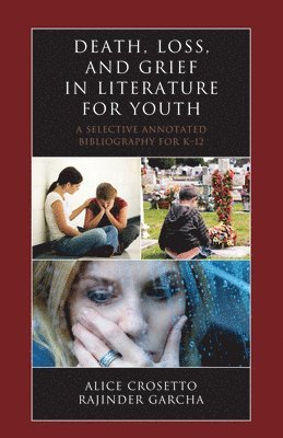 Death, Loss, and Grief in Literature for Youth 1