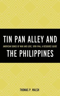 bokomslag Tin Pan Alley and the Philippines