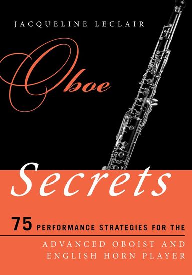 Jacqueline Leclair - Oboe Secrets, Häftad