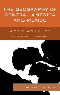 The Geography of Central America and Mexico 1