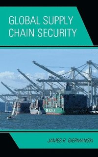 bokomslag Global Supply Chain Security