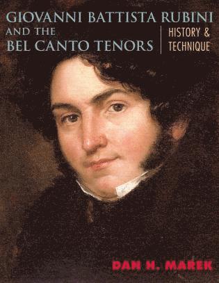 bokomslag Giovanni Battista Rubini and the Bel Canto Tenors